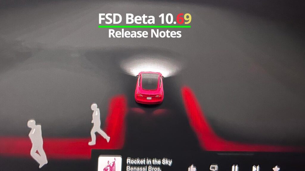 Tesla starts rolling out FSD Beta 10.69 (read the complete release notes).