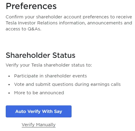 Tesla Account preferences to verify your status as a certified retail shareholder.