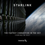 American Airlines announces the adoption of in-flight Starlink satellite broadband internet, starting from 2027.