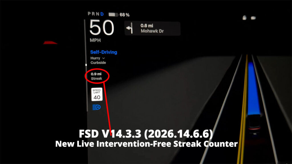 Tesla FSD v14.3.3 (2026.14.6.6) adds a new FSD intervention-free live streak counter.