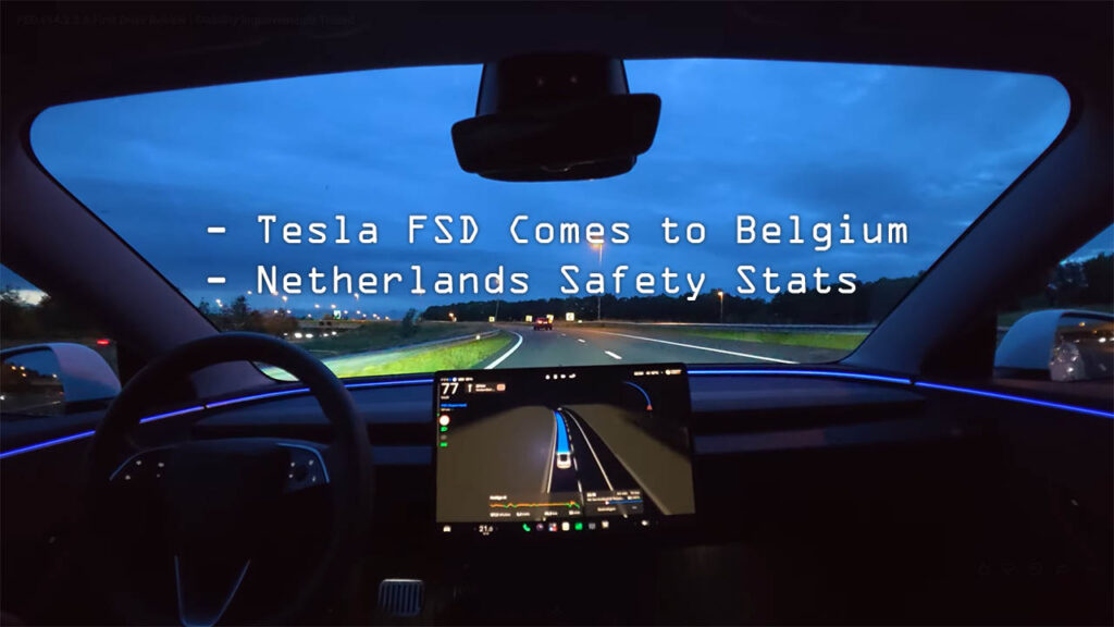 Tesla gets approval to operate FSD in Belgium. Releases ~2 months of safety and usage statistics in the Netherlands.